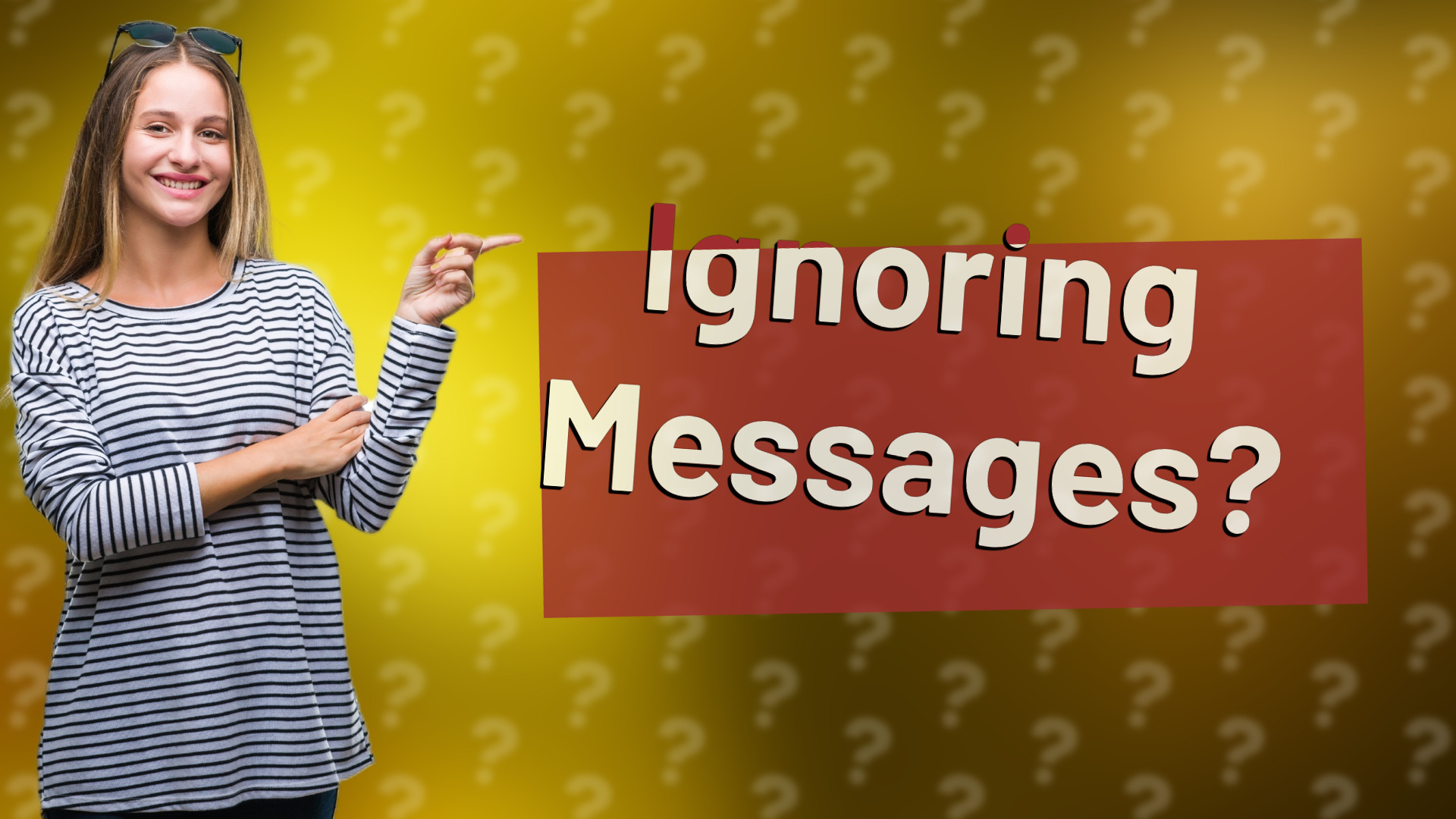 Ignoring Messages?
