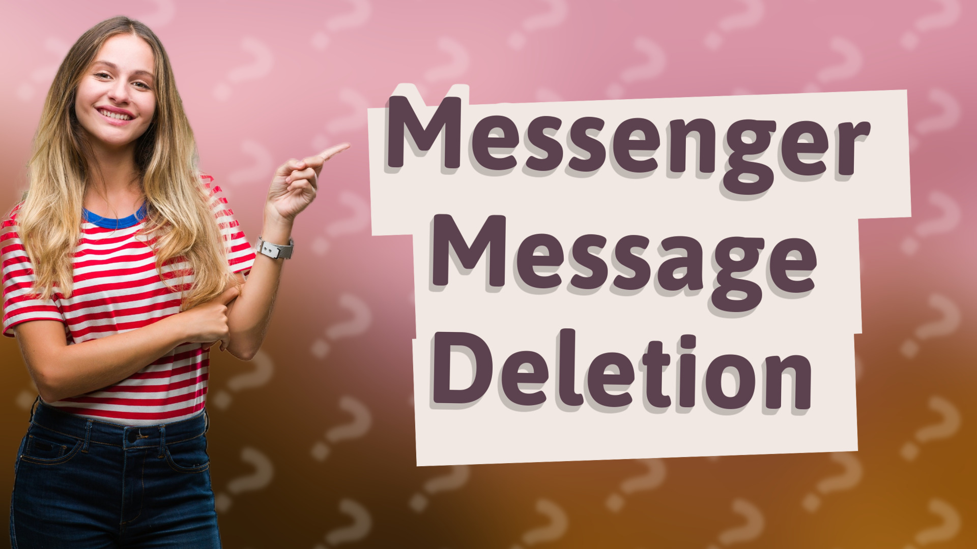 Messenger Message Deletion