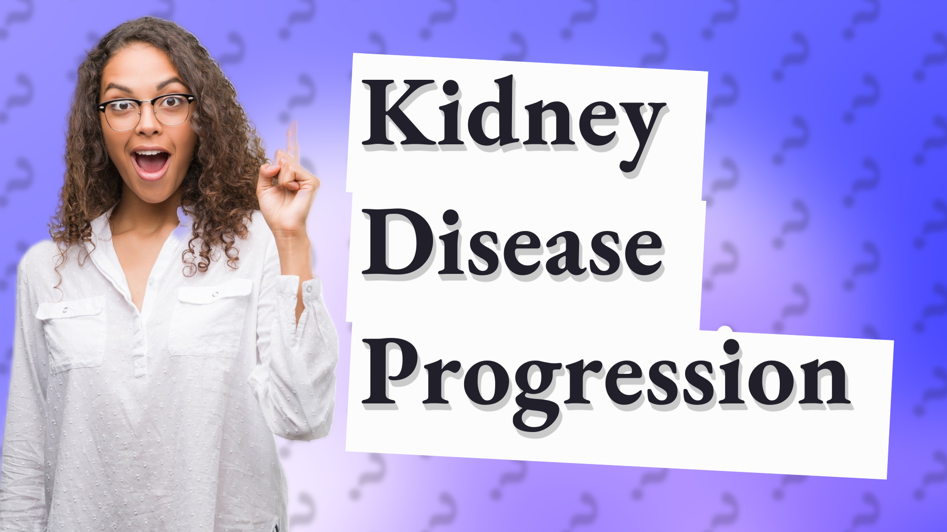 Kidney Disease Progression