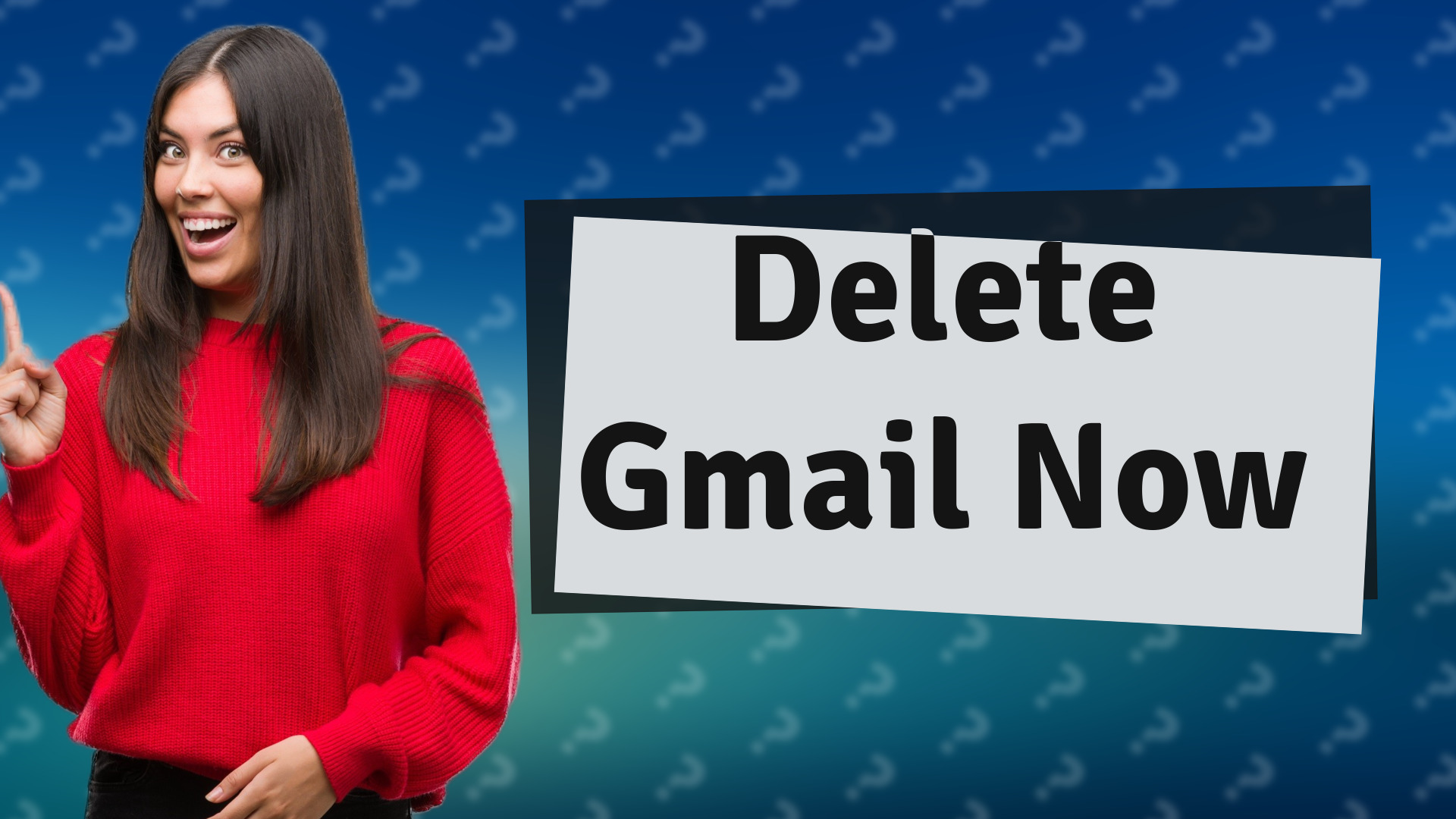 Delete Gmail Now