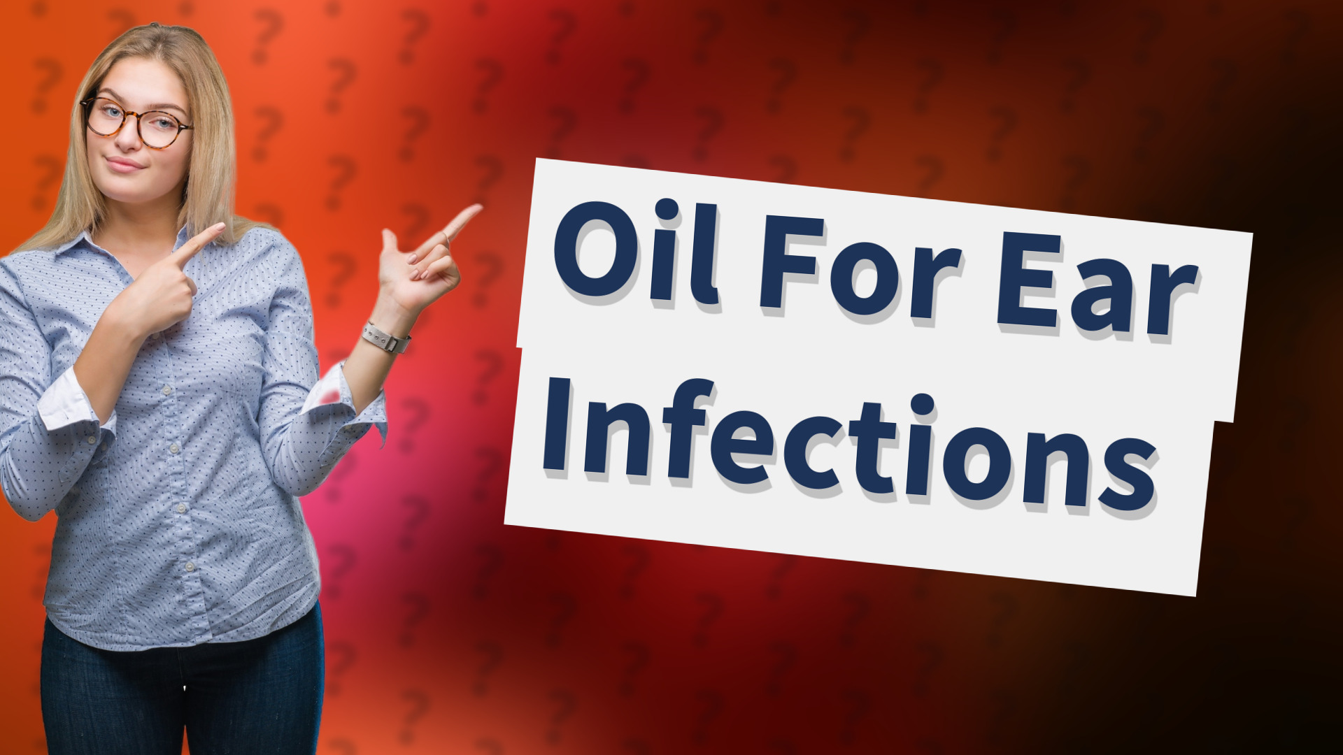 Oil For Ear Infections