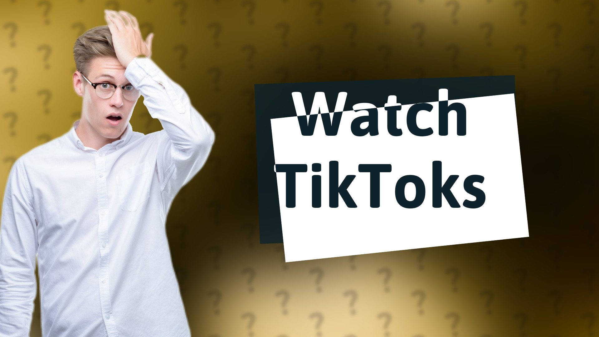 Watch TikToks