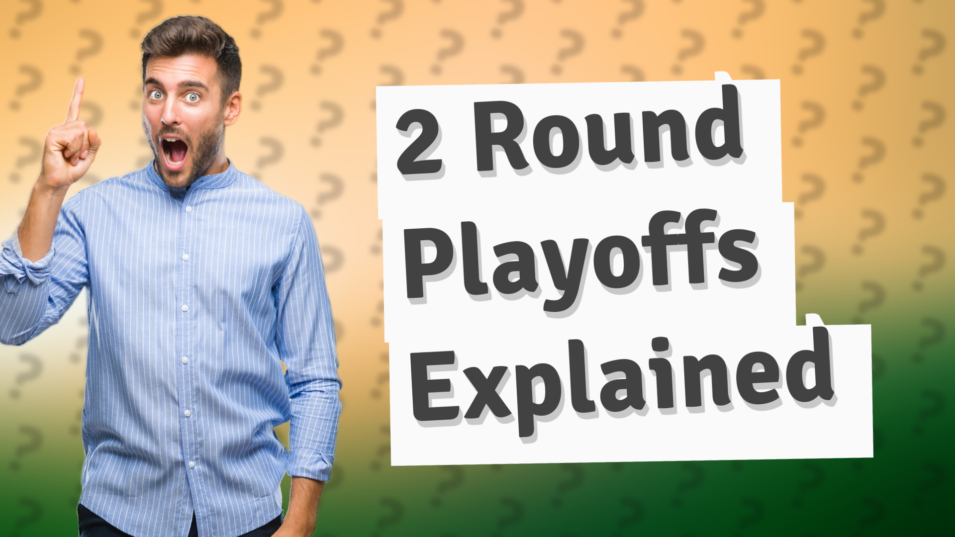 2 Round Playoffs Explained