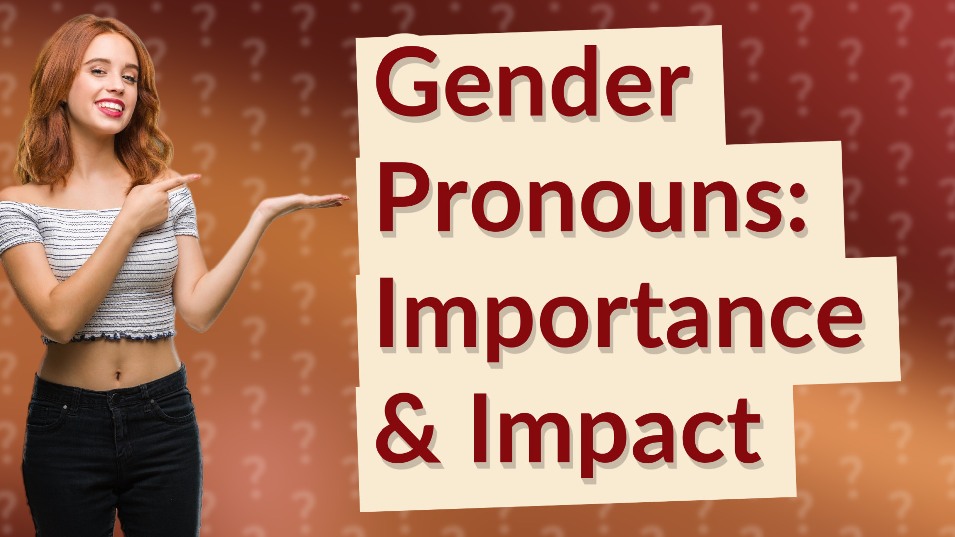 Gender Pronouns: Importance & Impact