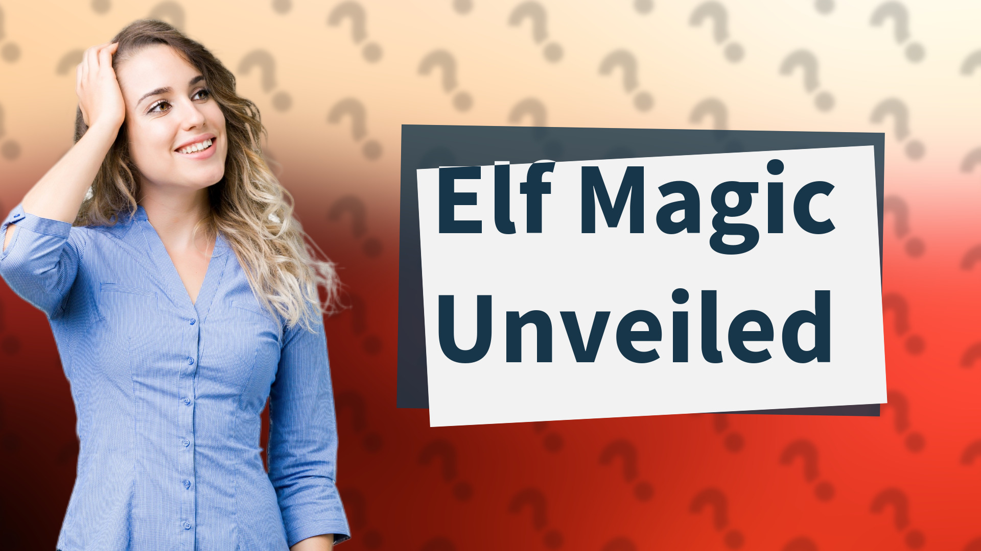 Elf Magic Unveiled