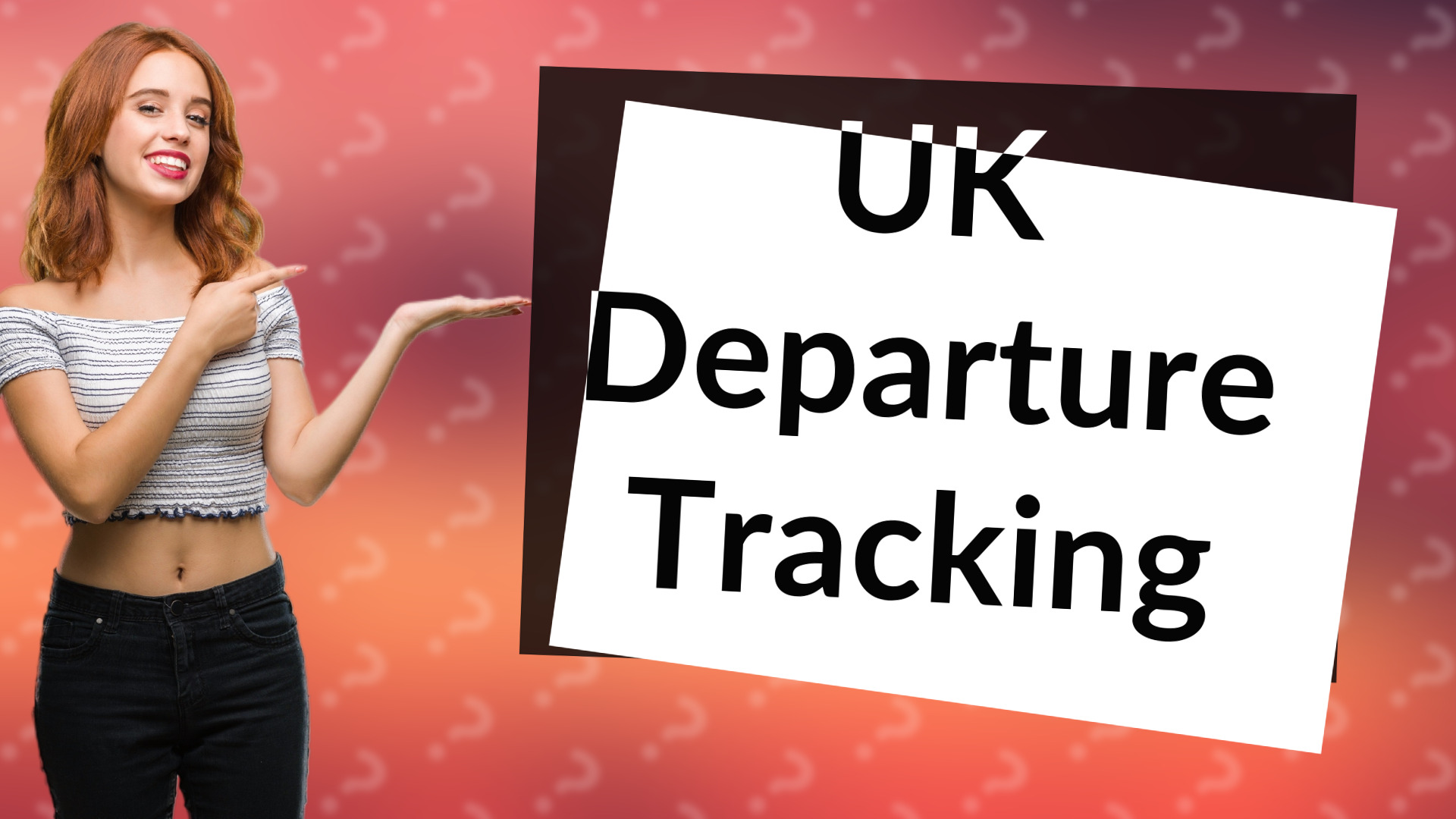 UK Departure Tracking