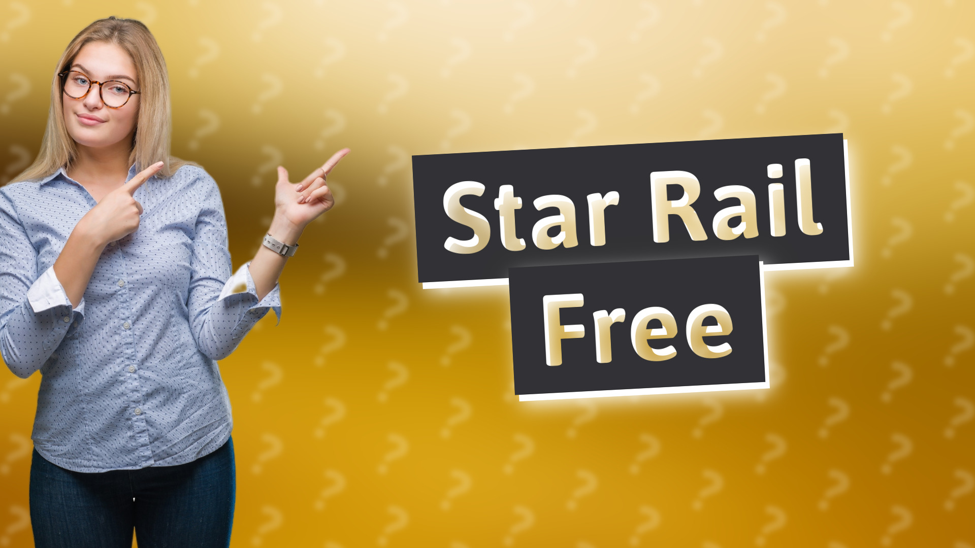Star Rail Free