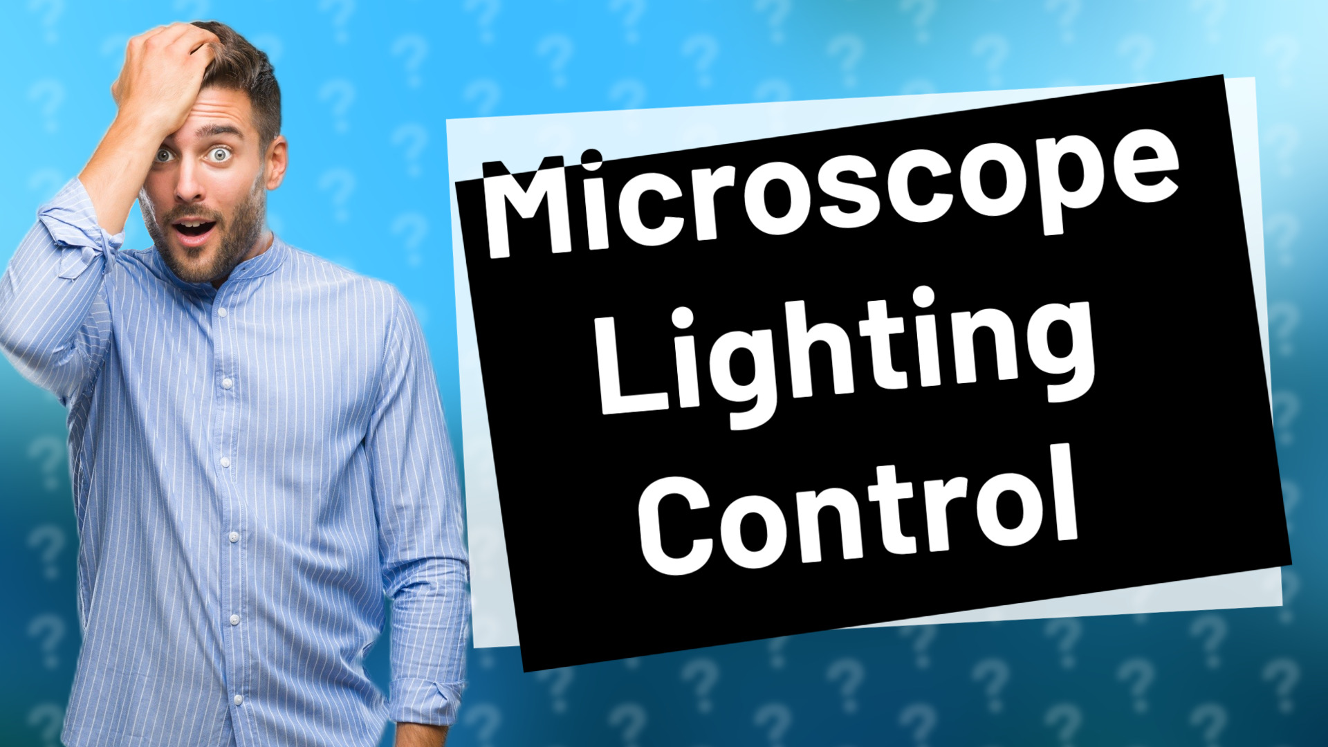 Microscope Lighting Control