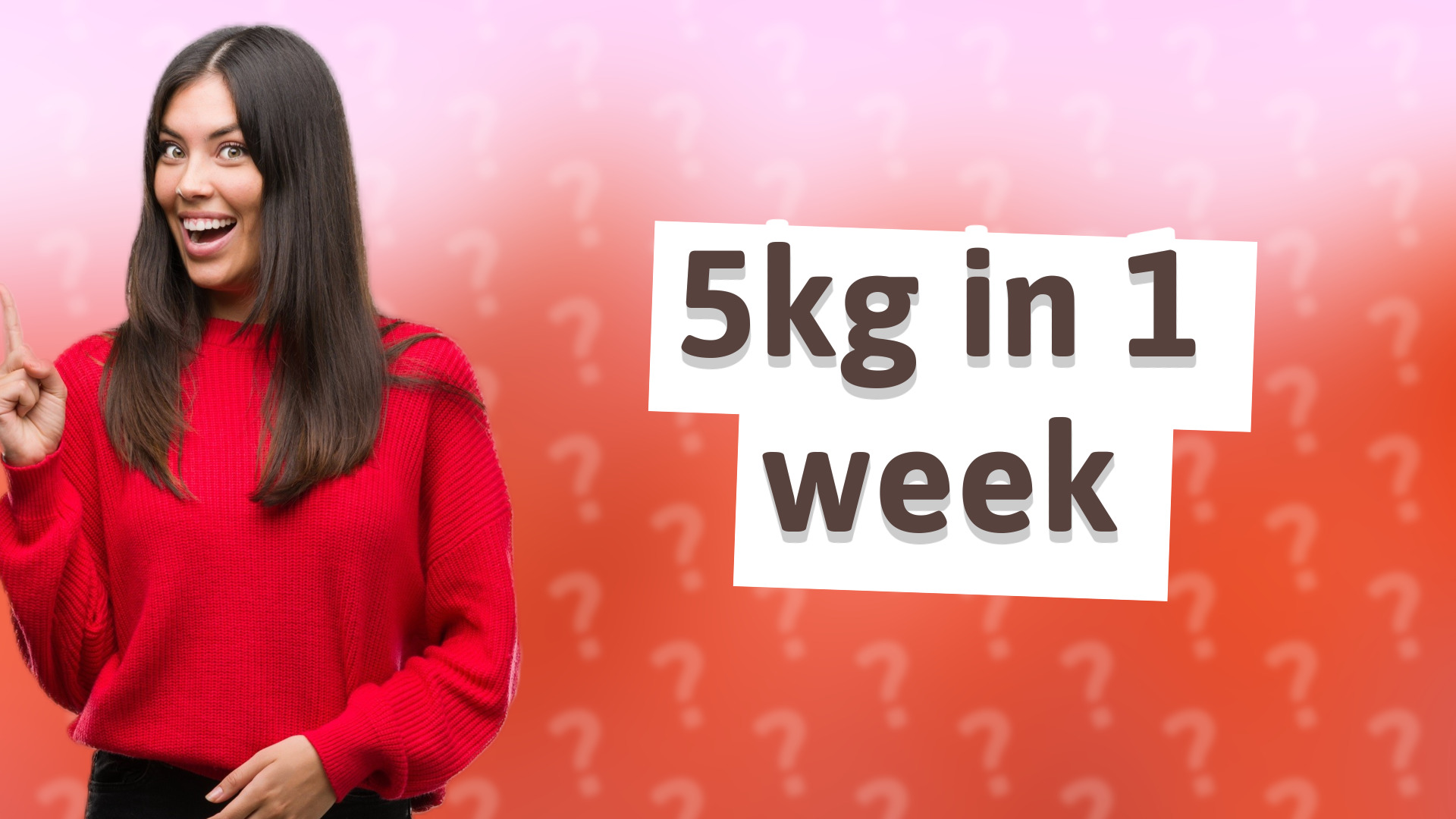 5kg in 1 week