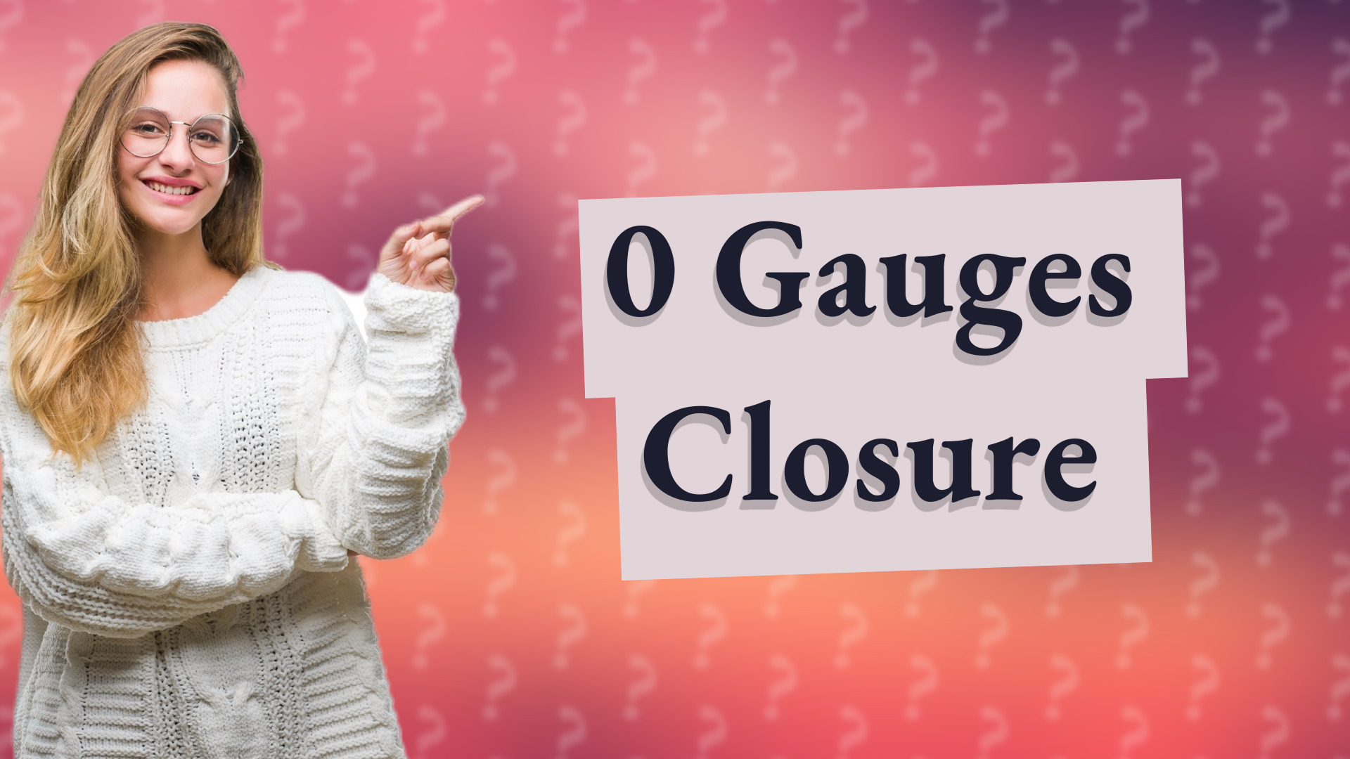 0 Gauges Closure