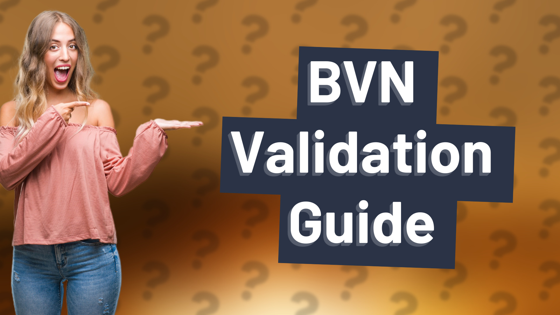 BVN Validation Guide
