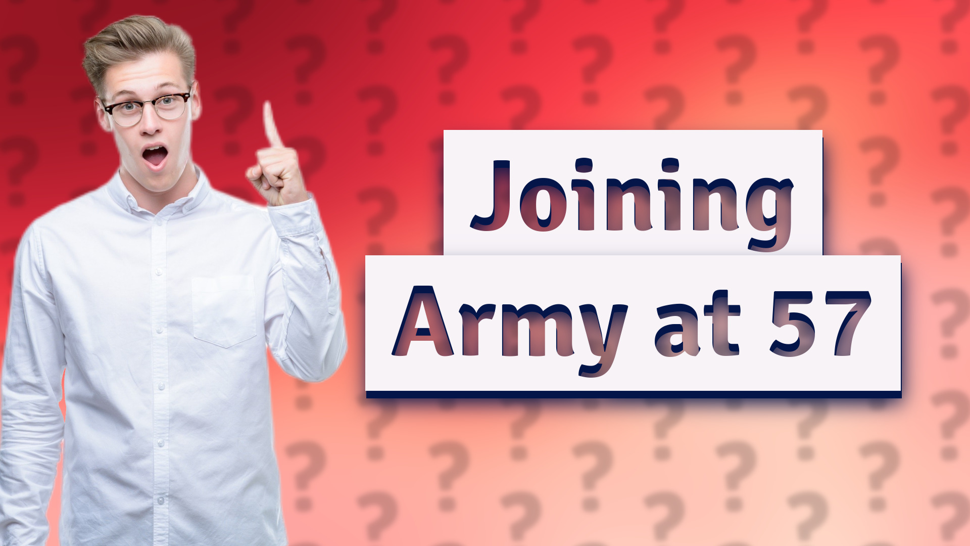 Joining Army at 57