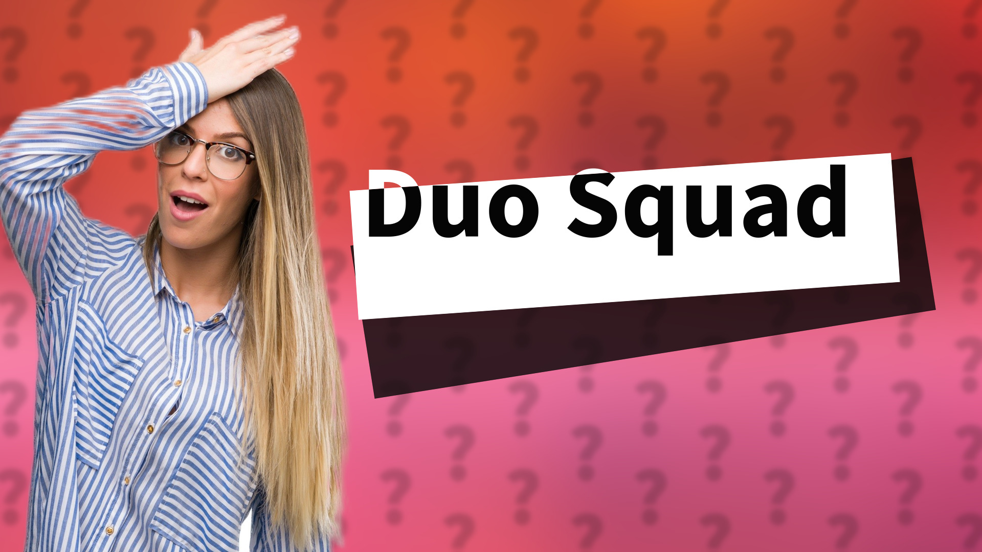 Duo Squad