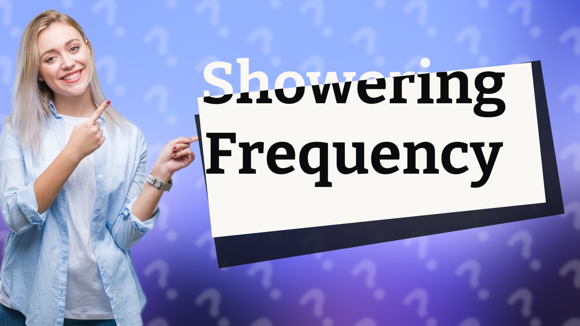 Showering Frequency