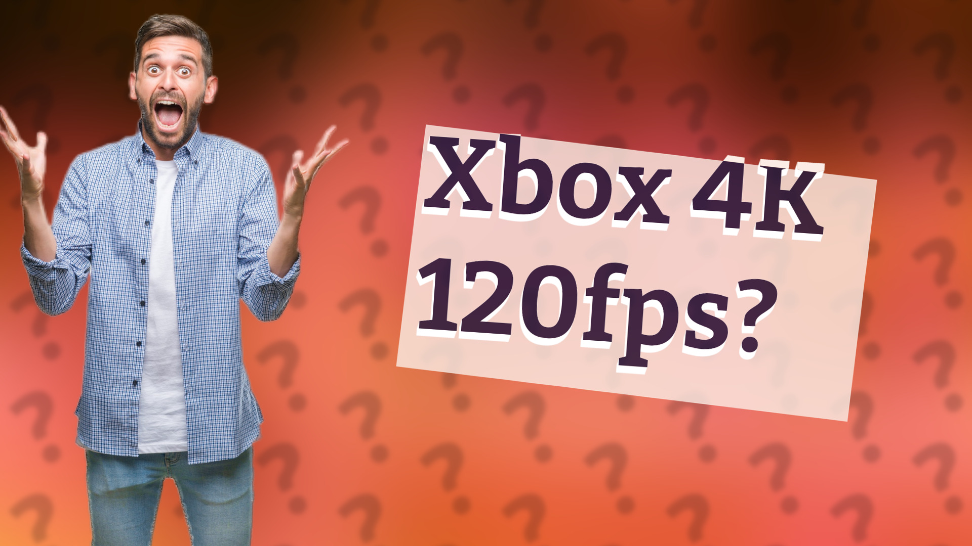 Xbox 4K 120fps?