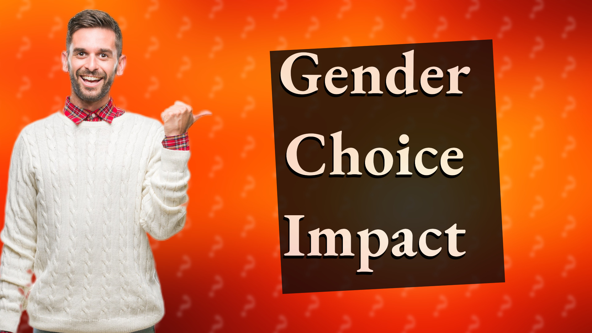 Gender Choice Impact
