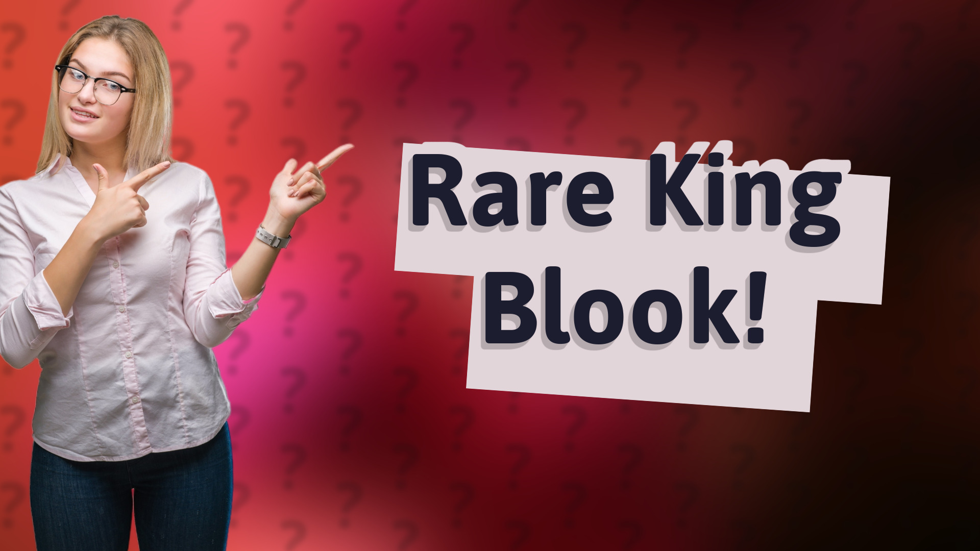 Rare King Blook!