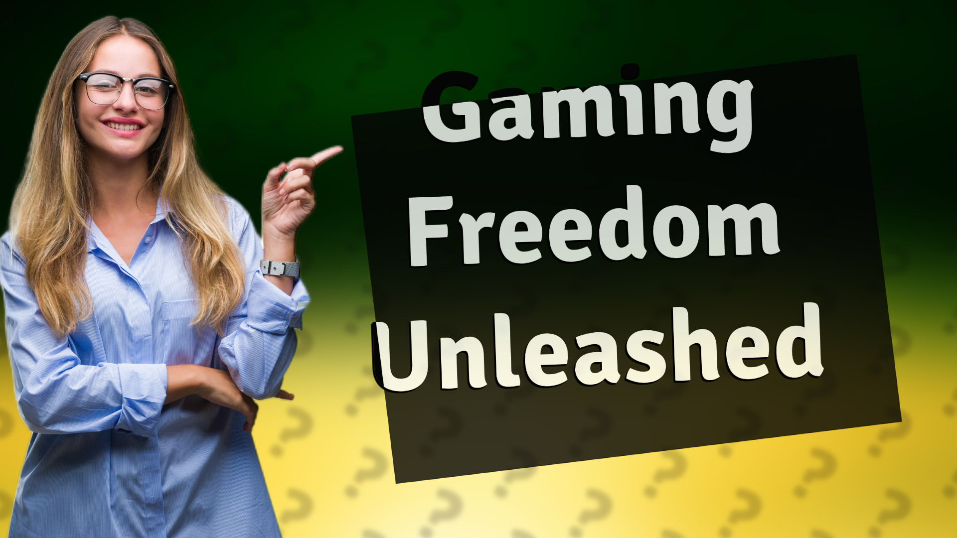Gaming Freedom Unleashed