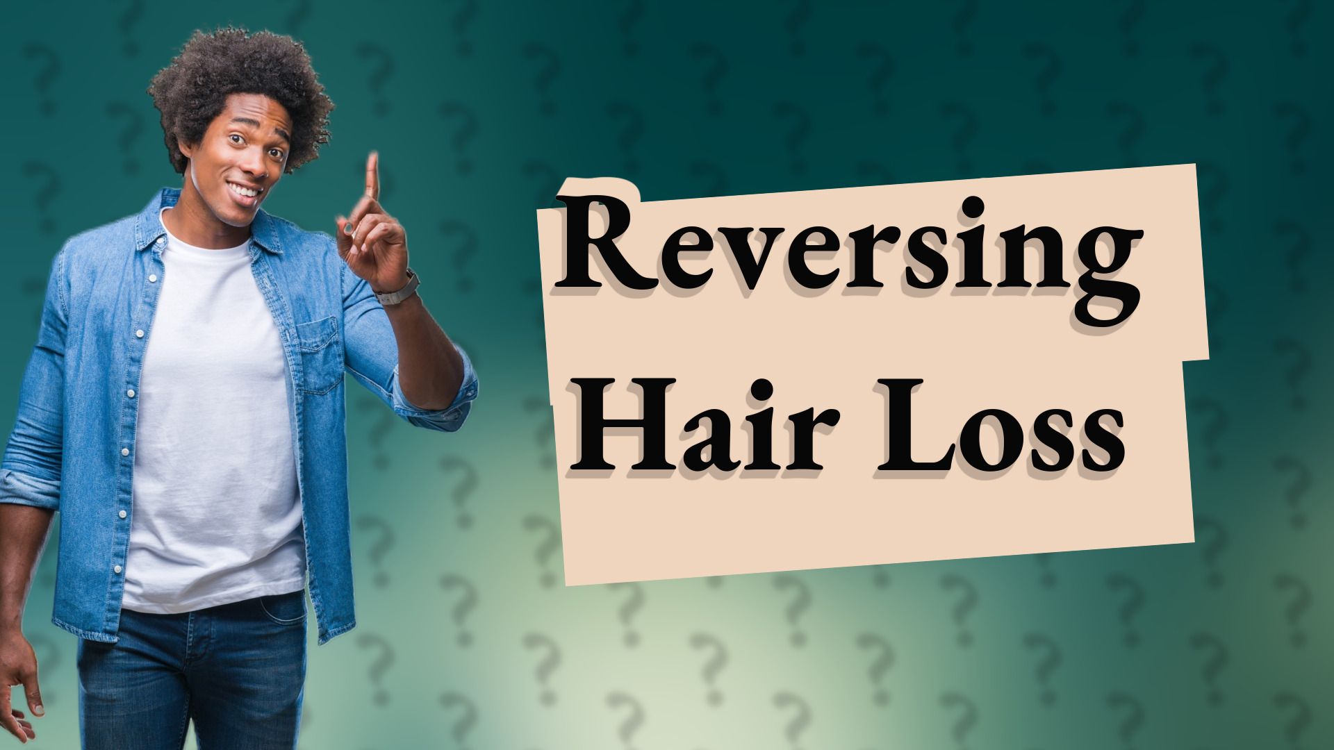 Reversing Hair Loss
