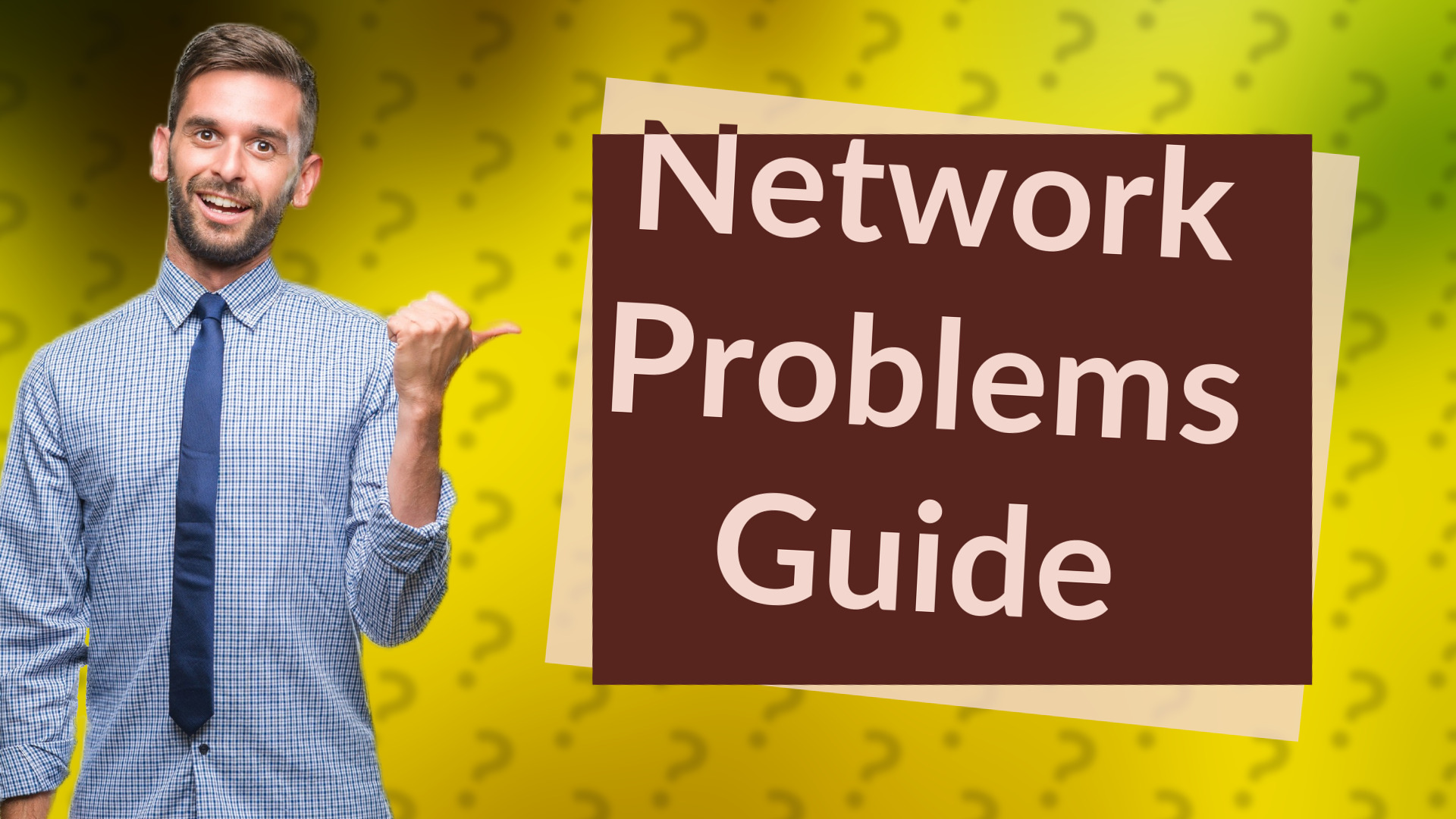 Network Problems Guide