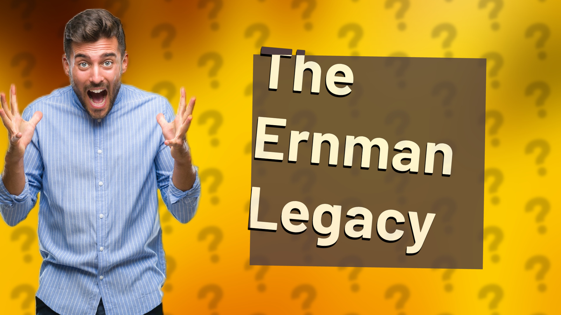 The Ernman Legacy