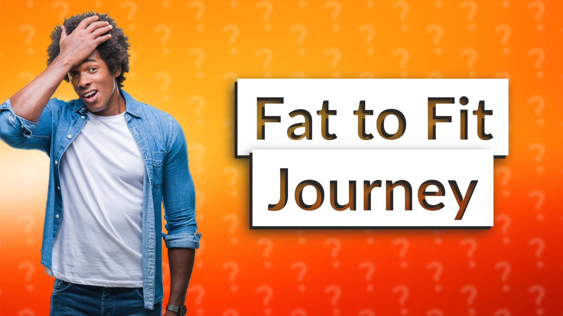 Fat to Fit Journey