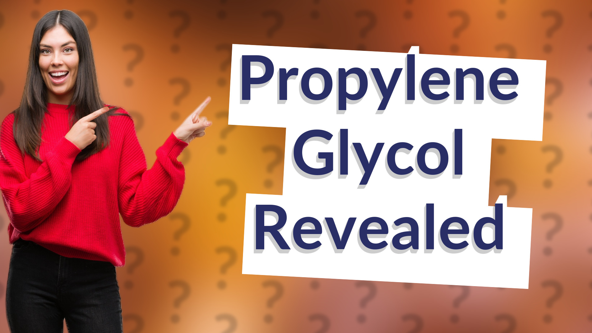 Propylene Glycol Revealed