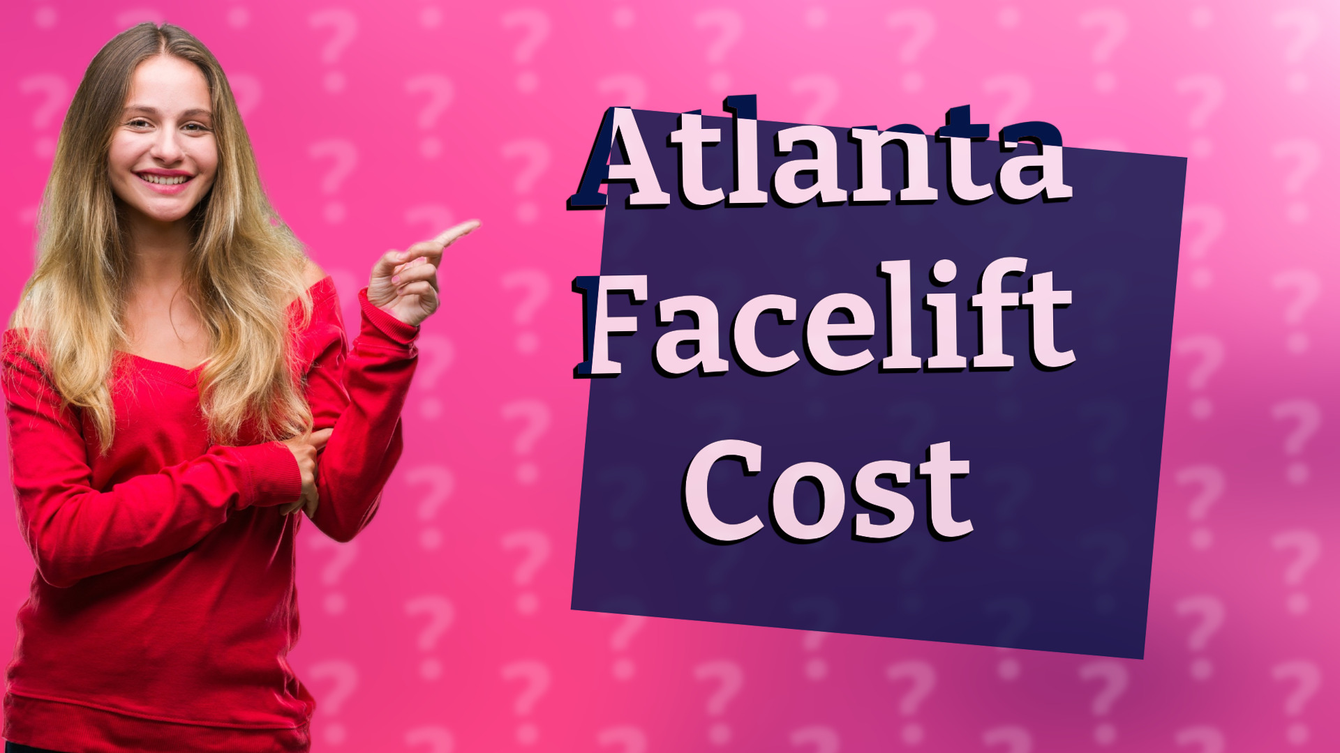 Atlanta Facelift Cost