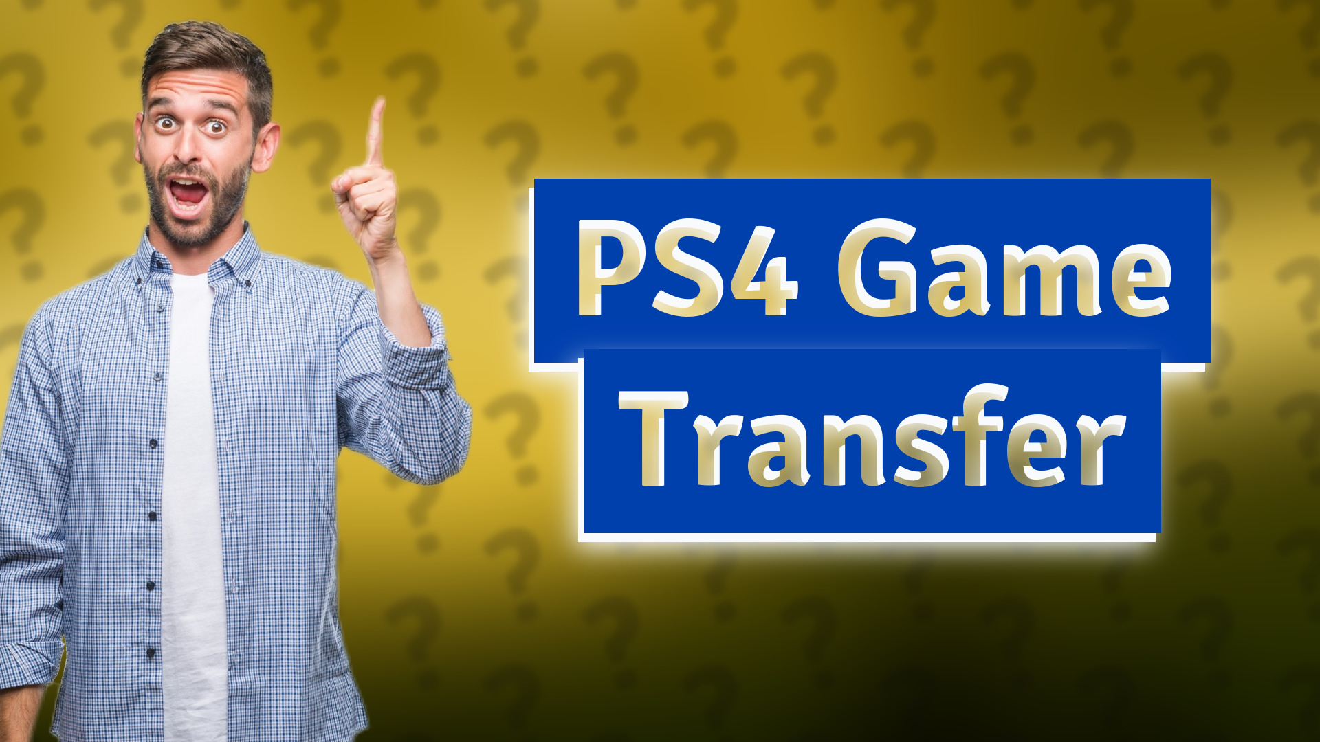 PS4 Game Transfer
