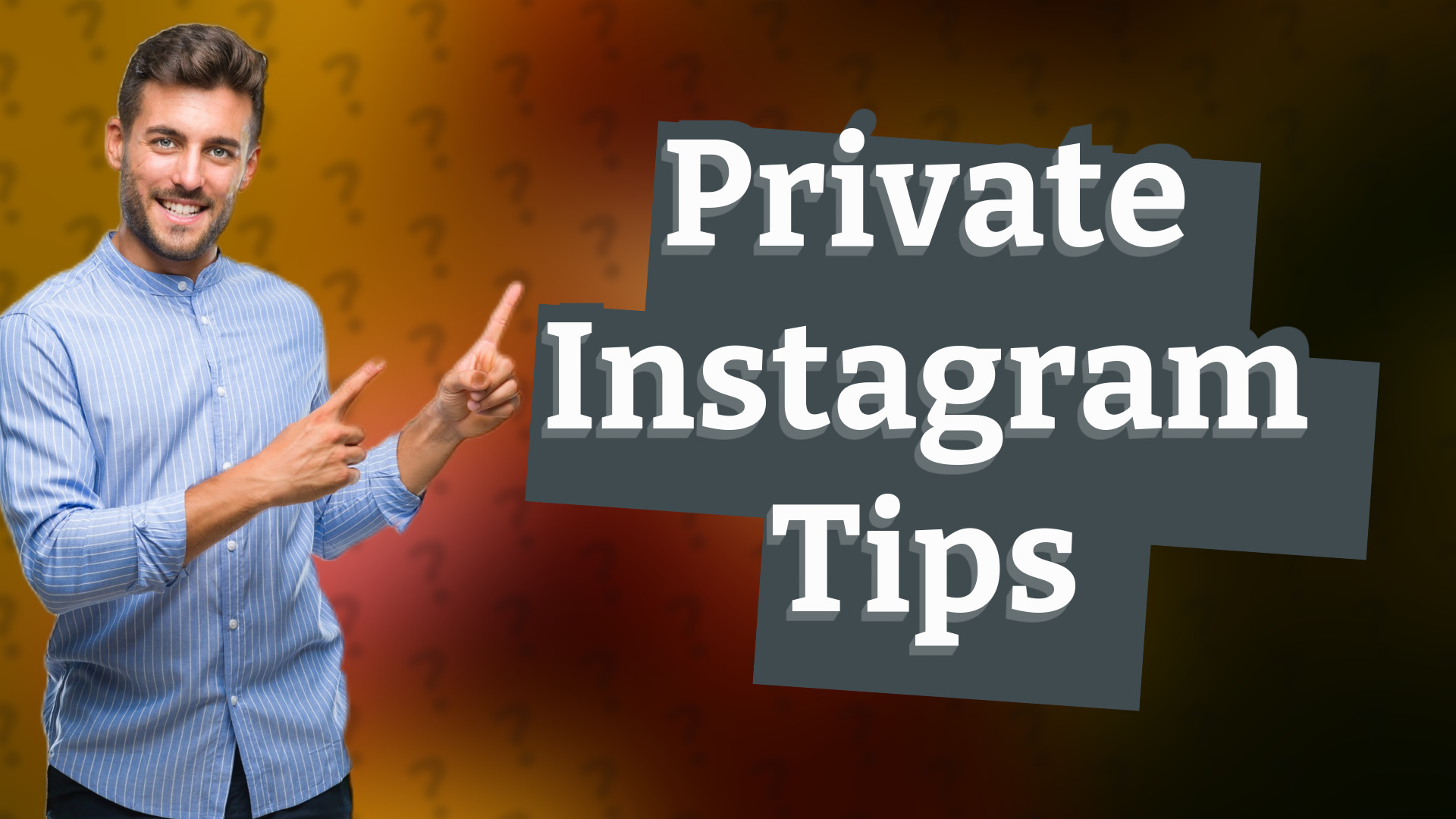 Private Instagram Tips