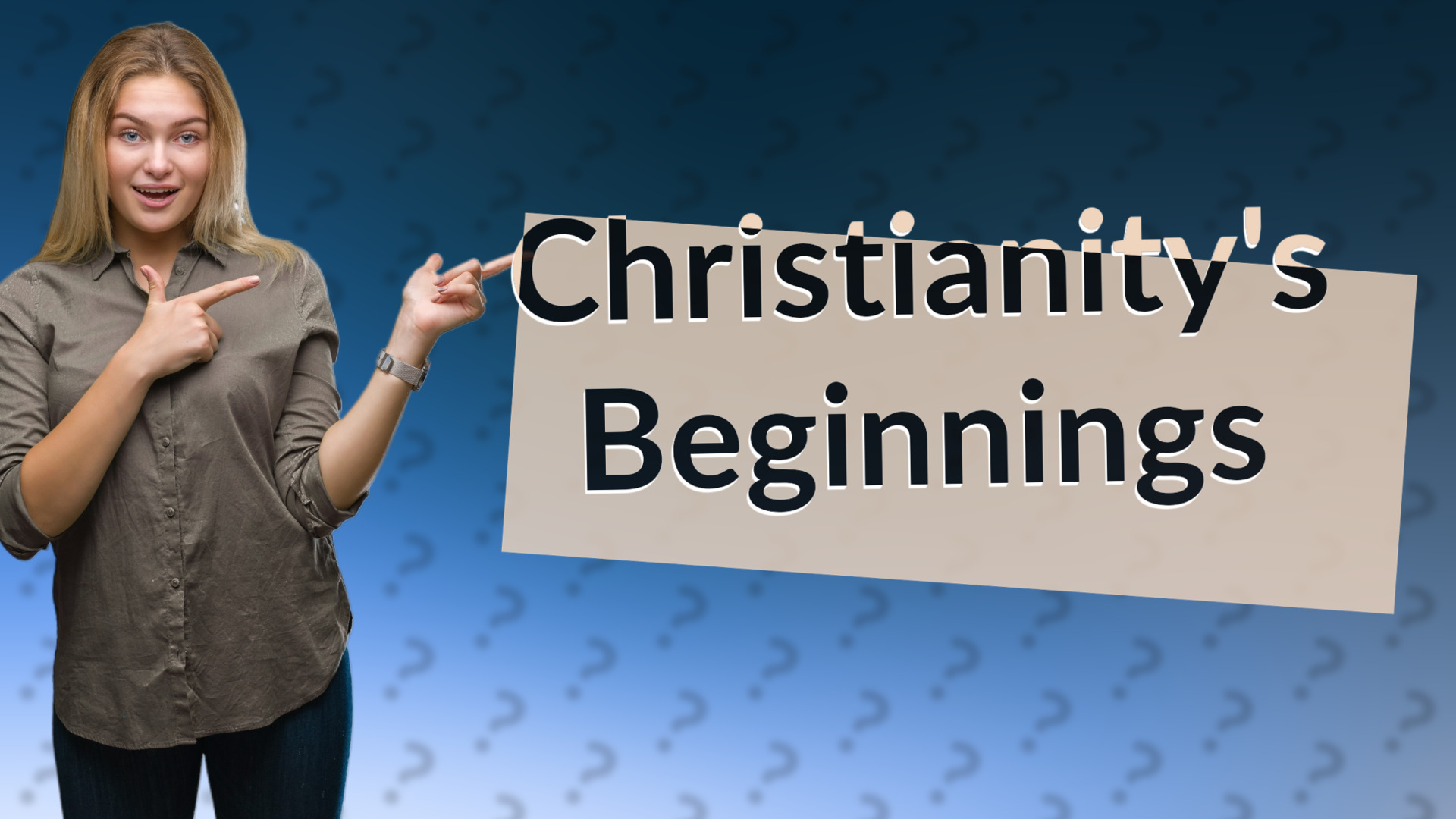 Christianity's Beginnings