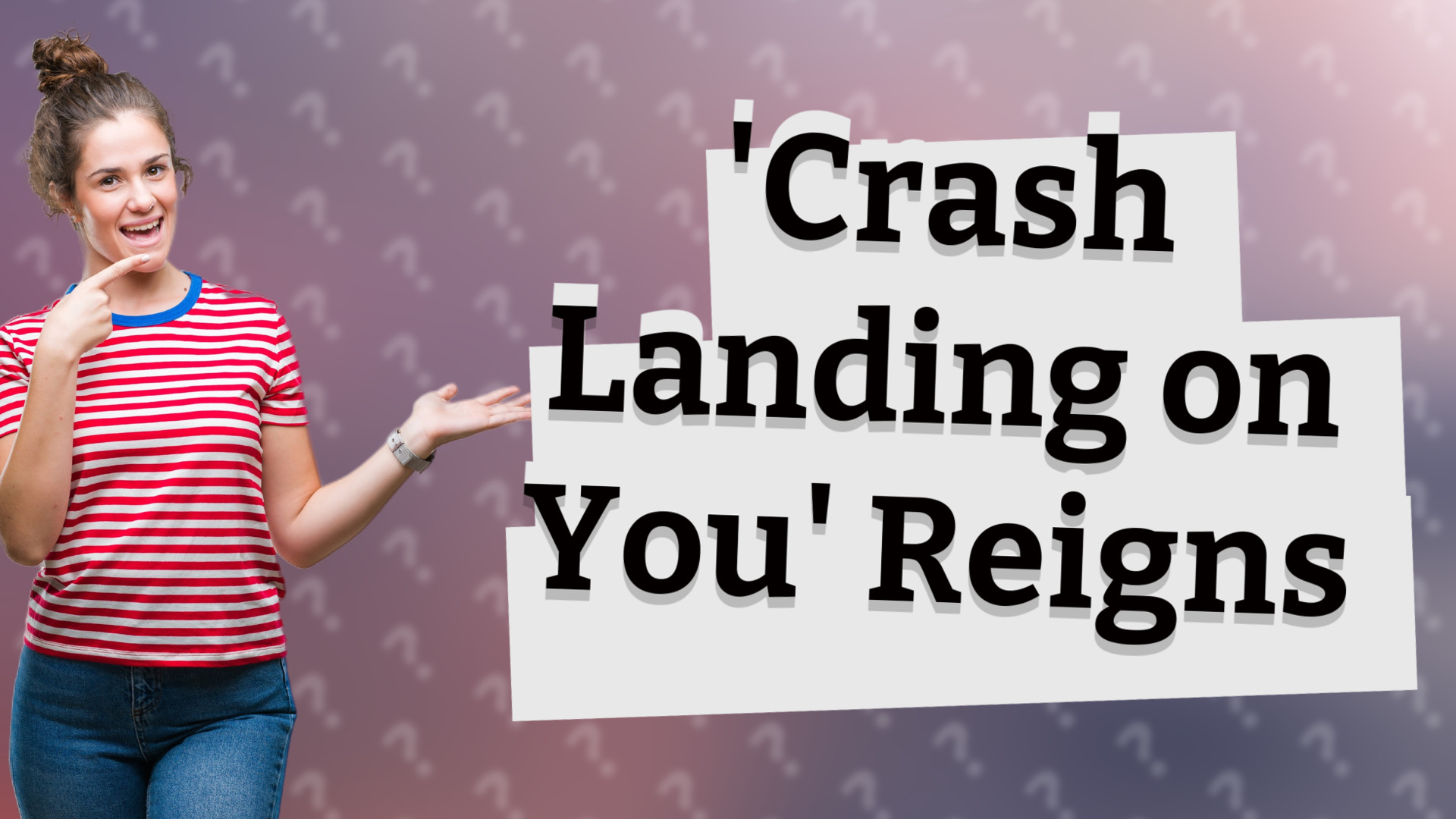 'Crash Landing on You' Reigns