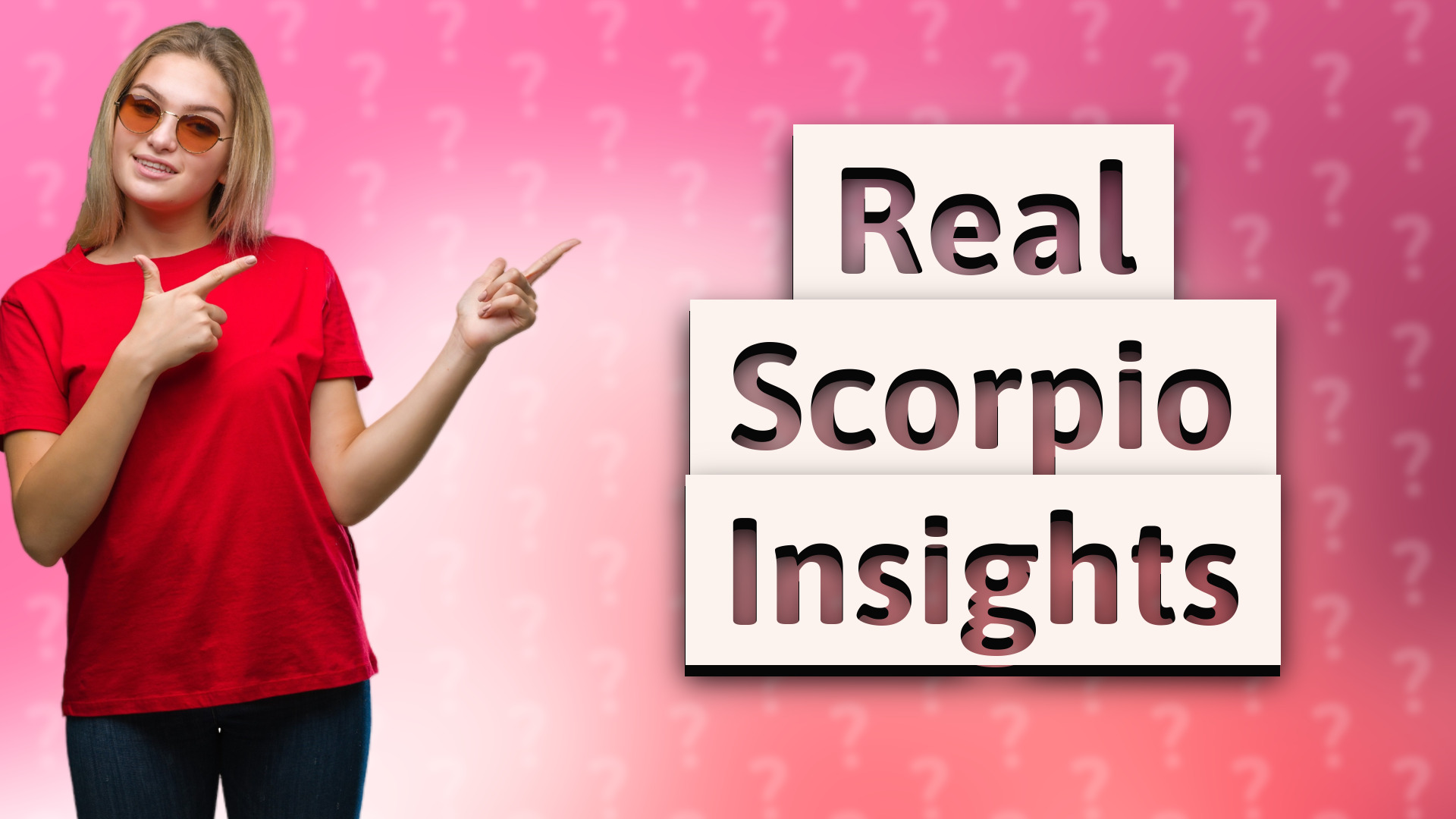 Real Scorpio Insights