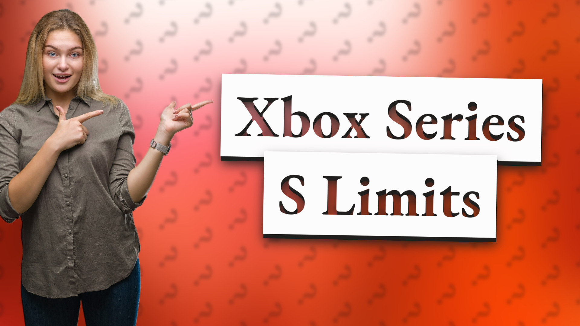 Xbox Series S Limits