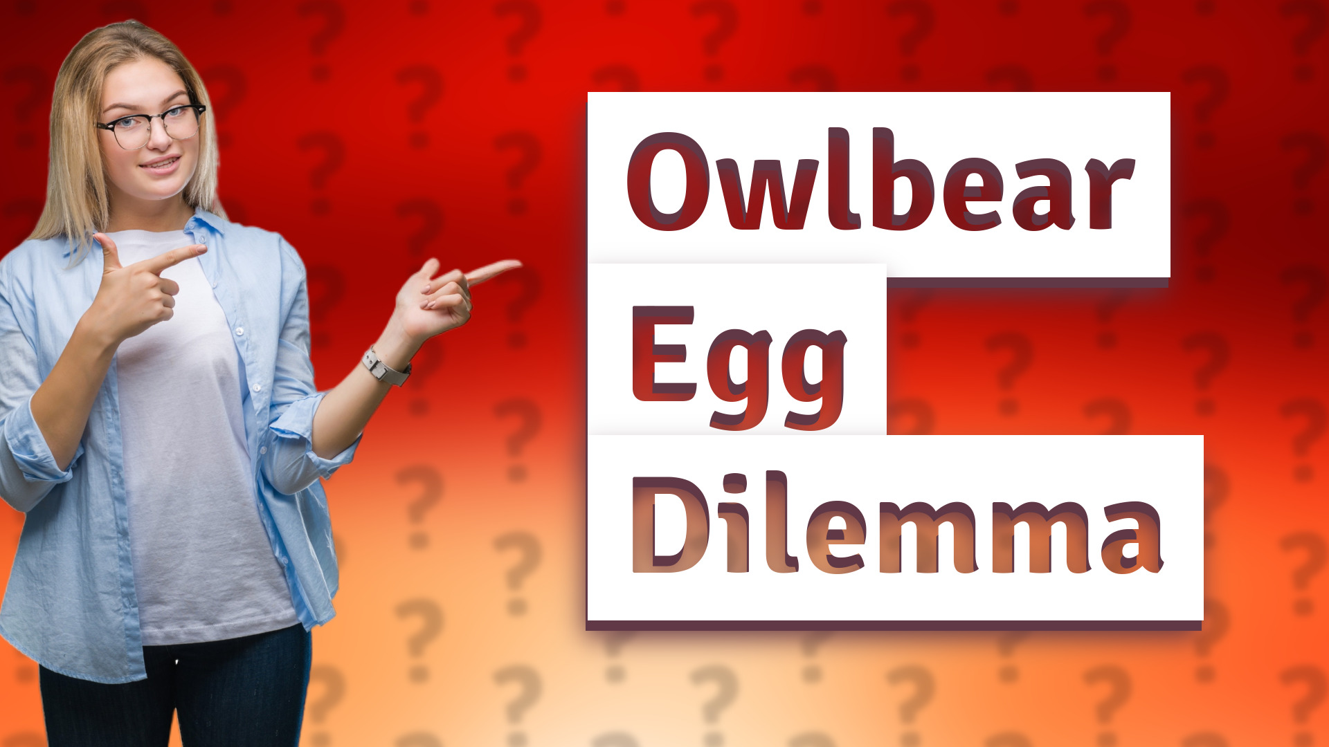 Owlbear Egg Dilemma