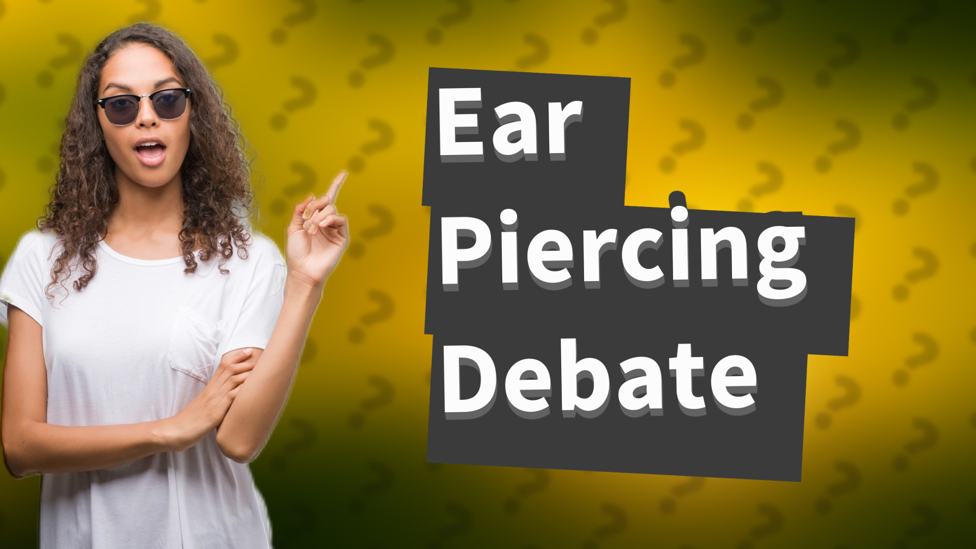 Ear Piercing Debate