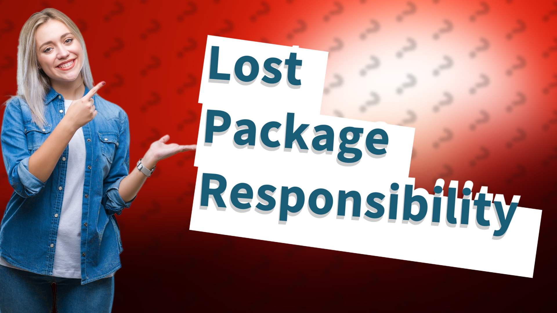 Lost Package Responsibility