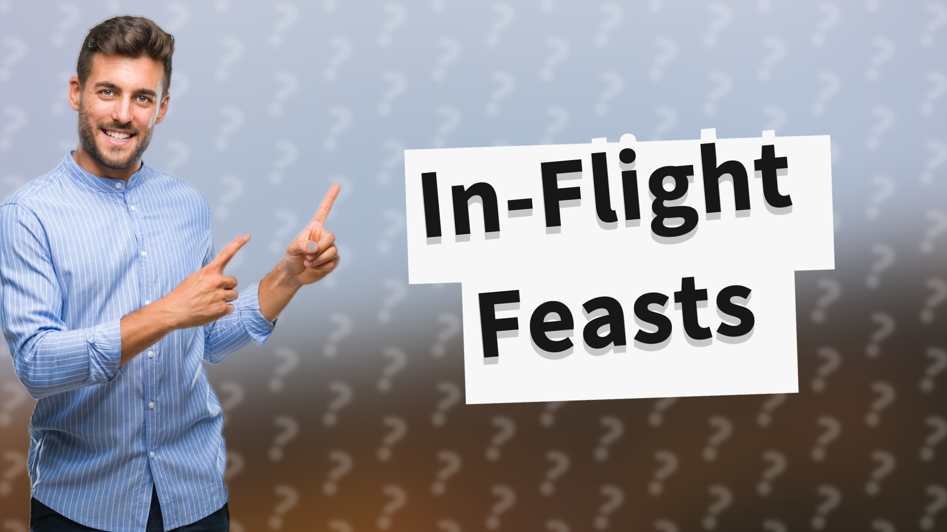 In-Flight Feasts
