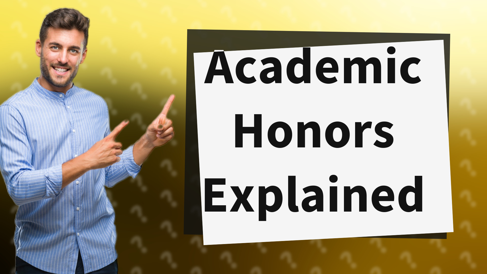 Academic Honors Explained