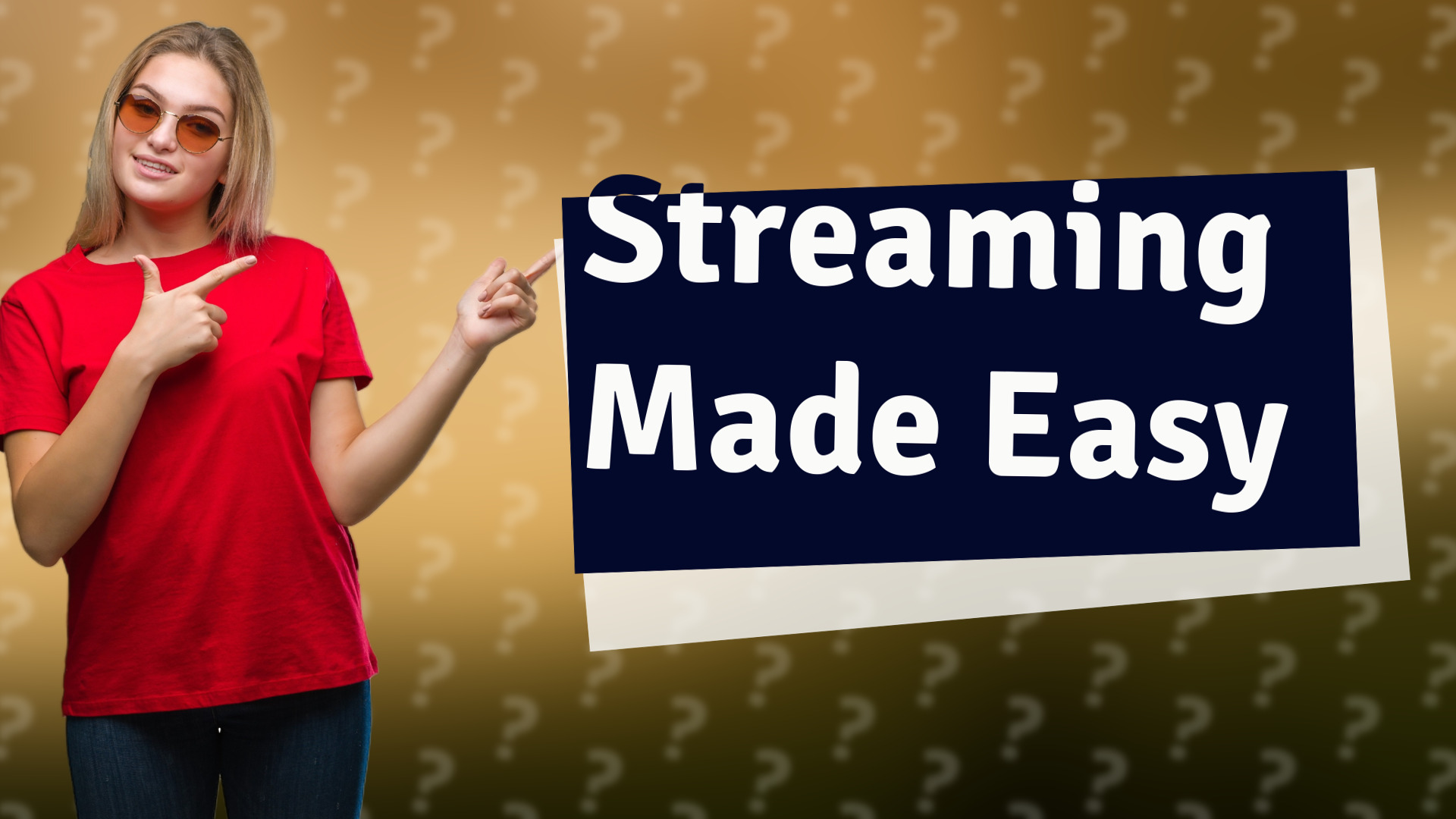 Streaming Made Easy