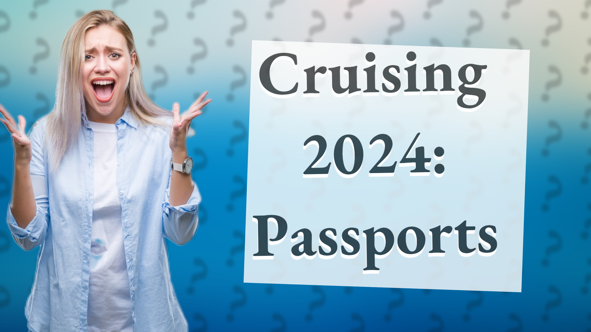 Cruising 2024: Passports