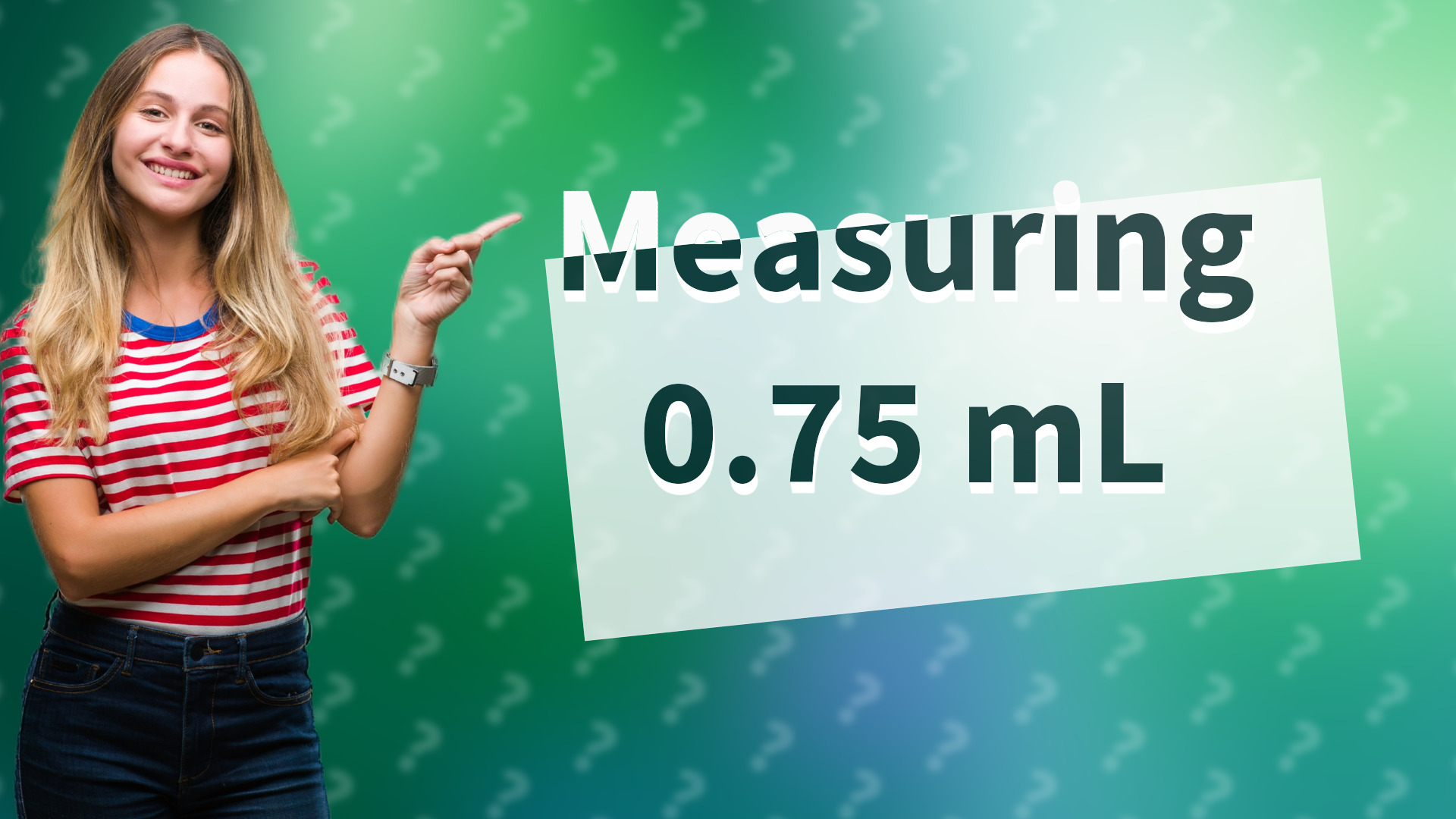 Measuring 0.75 mL