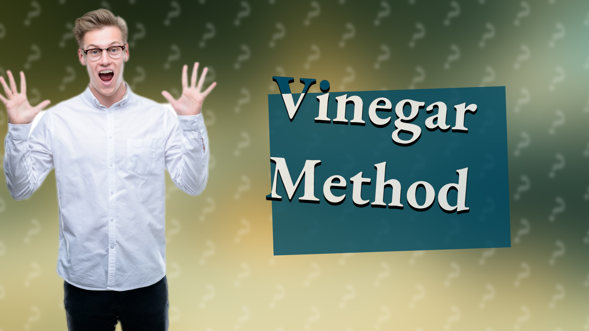Vinegar Method