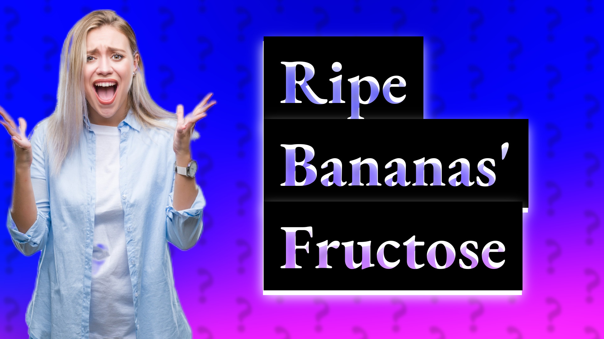 Ripe Bananas' Fructose