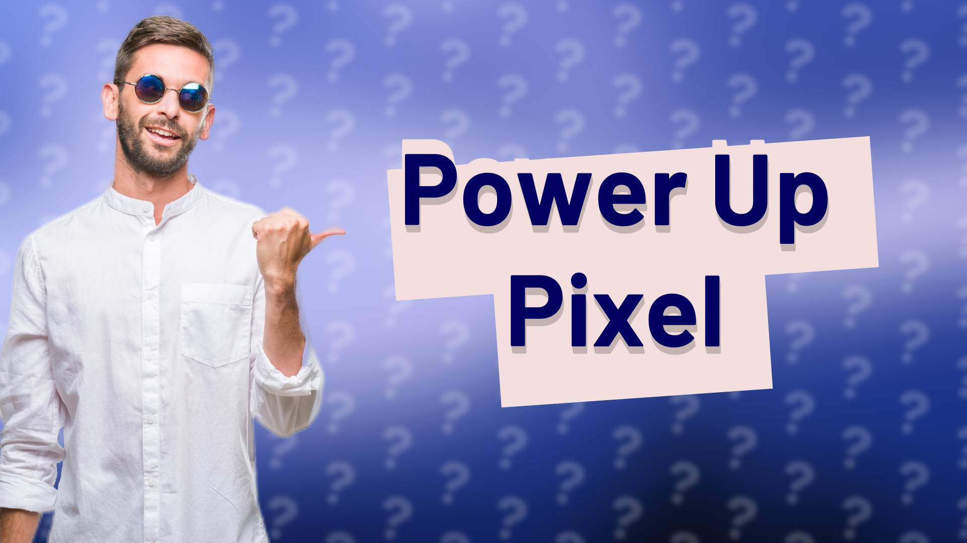 Power Up Pixel