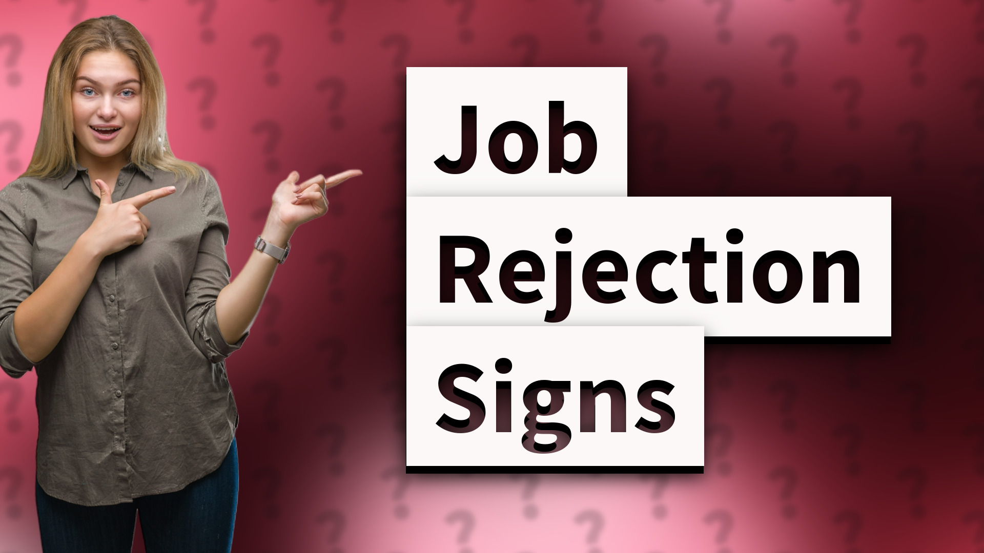 Job Rejection Signs