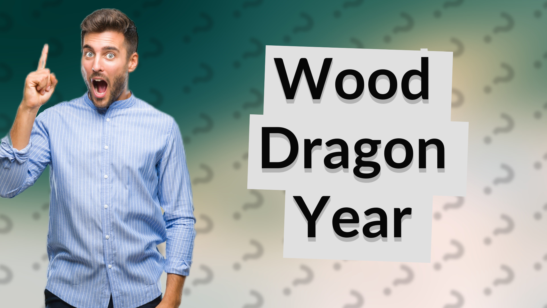 Wood Dragon Year