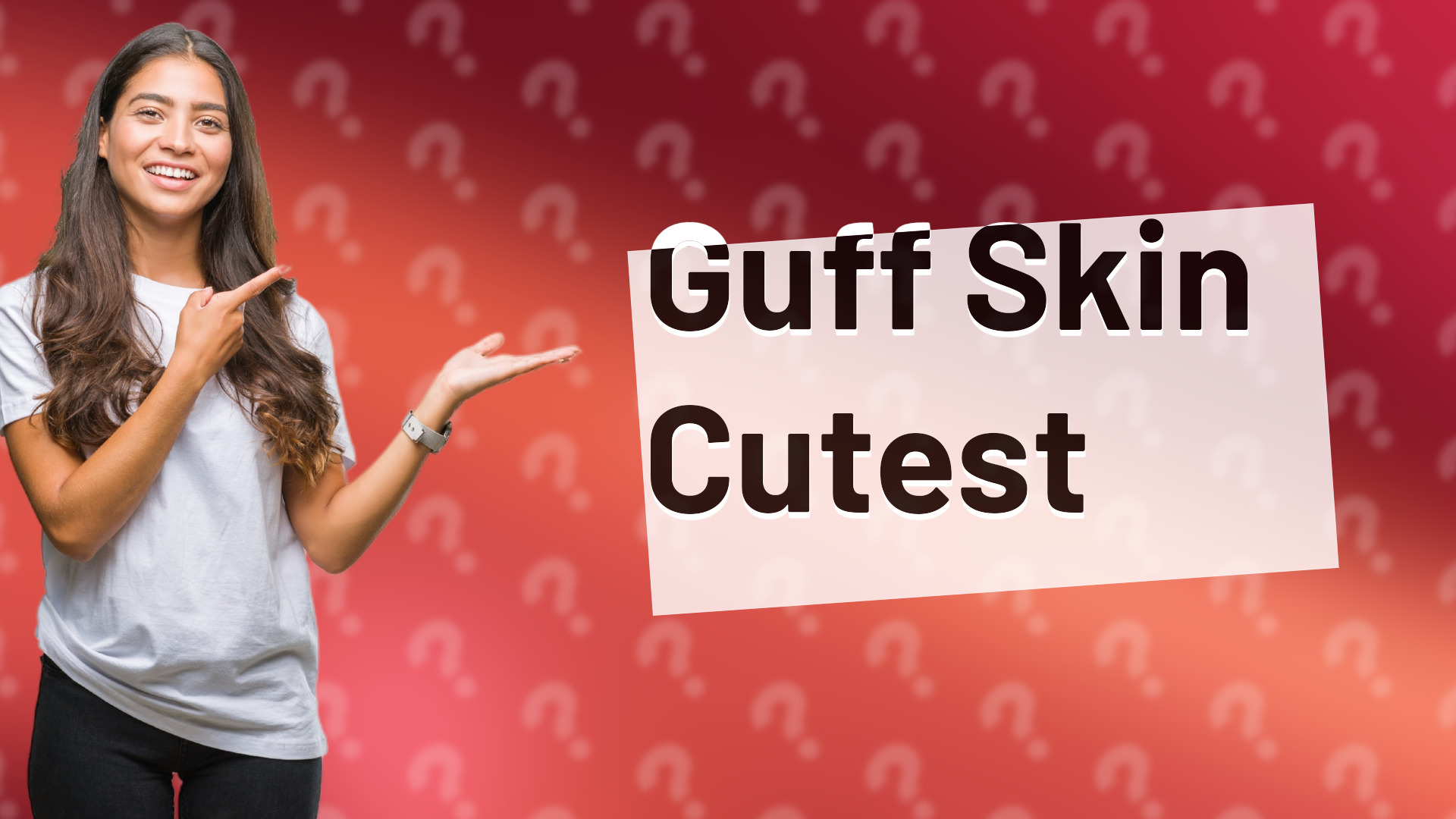 Guff Skin Cutest