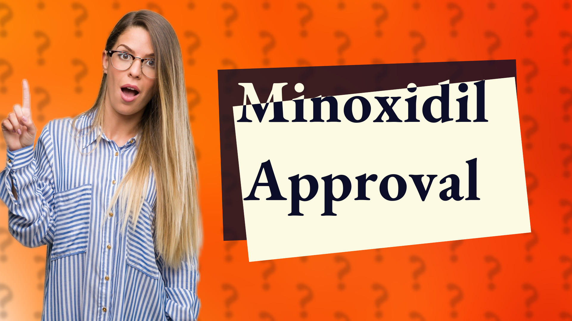 Minoxidil Approval