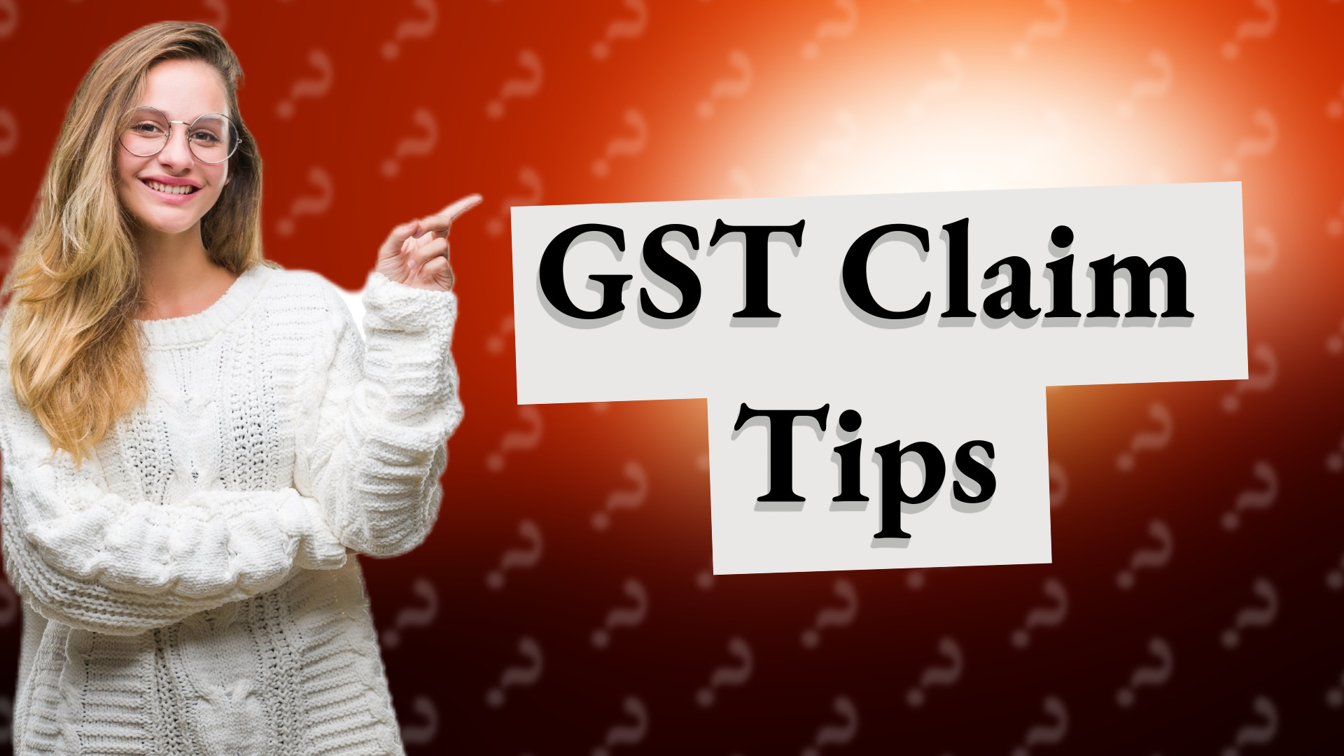 GST Claim Tips